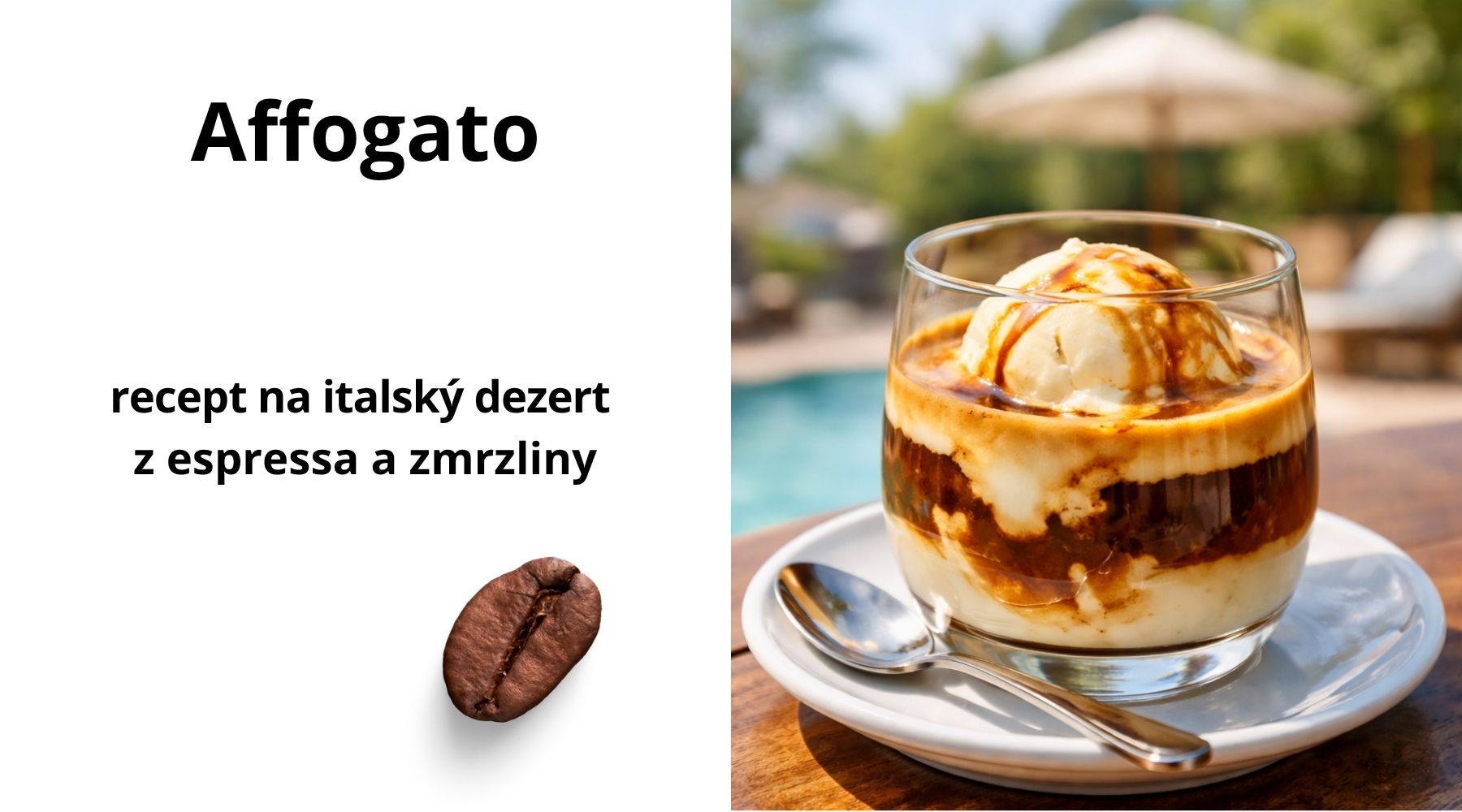 Affogato - recept na italský dezert